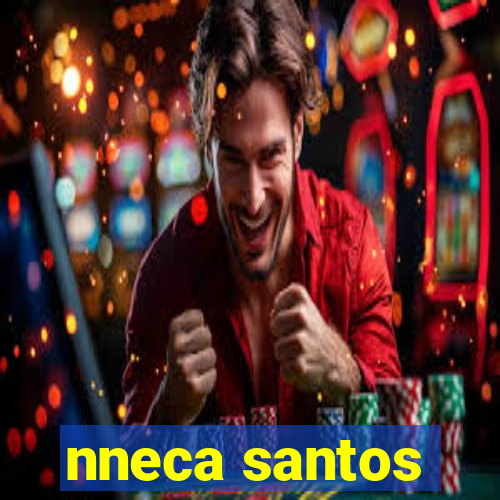 nneca santos